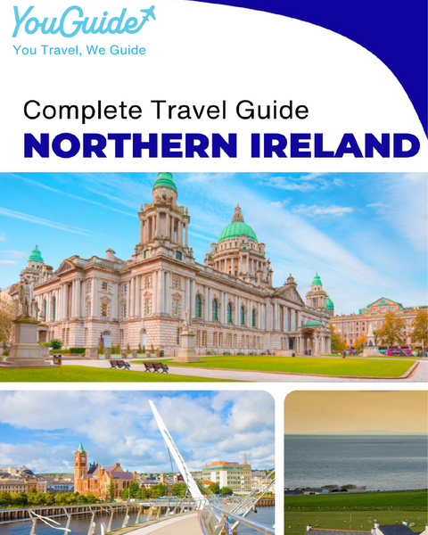 The complete travel guide for Northern Ireland (United Kingdom)