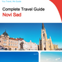 The complete travel guide for Novi Sad