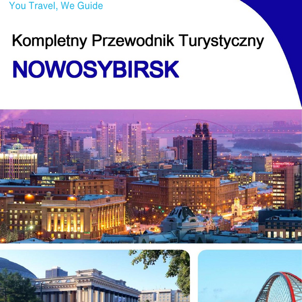 The complete travel guide for Novosibirsk