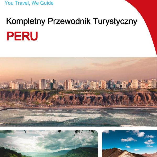 The complete travel guide for Peru