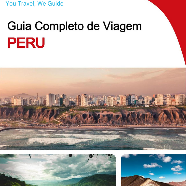 The complete travel guide for Peru