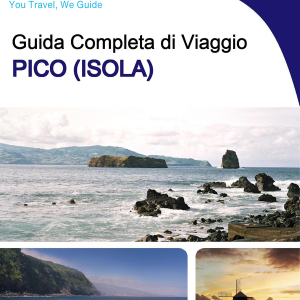 The complete travel guide for Pico (island)