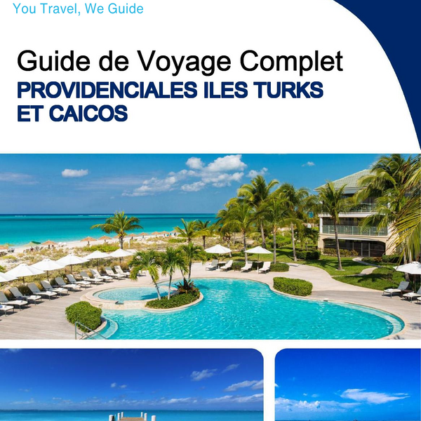 The complete travel guide for Providenciales (Turks and Caicos Islands)