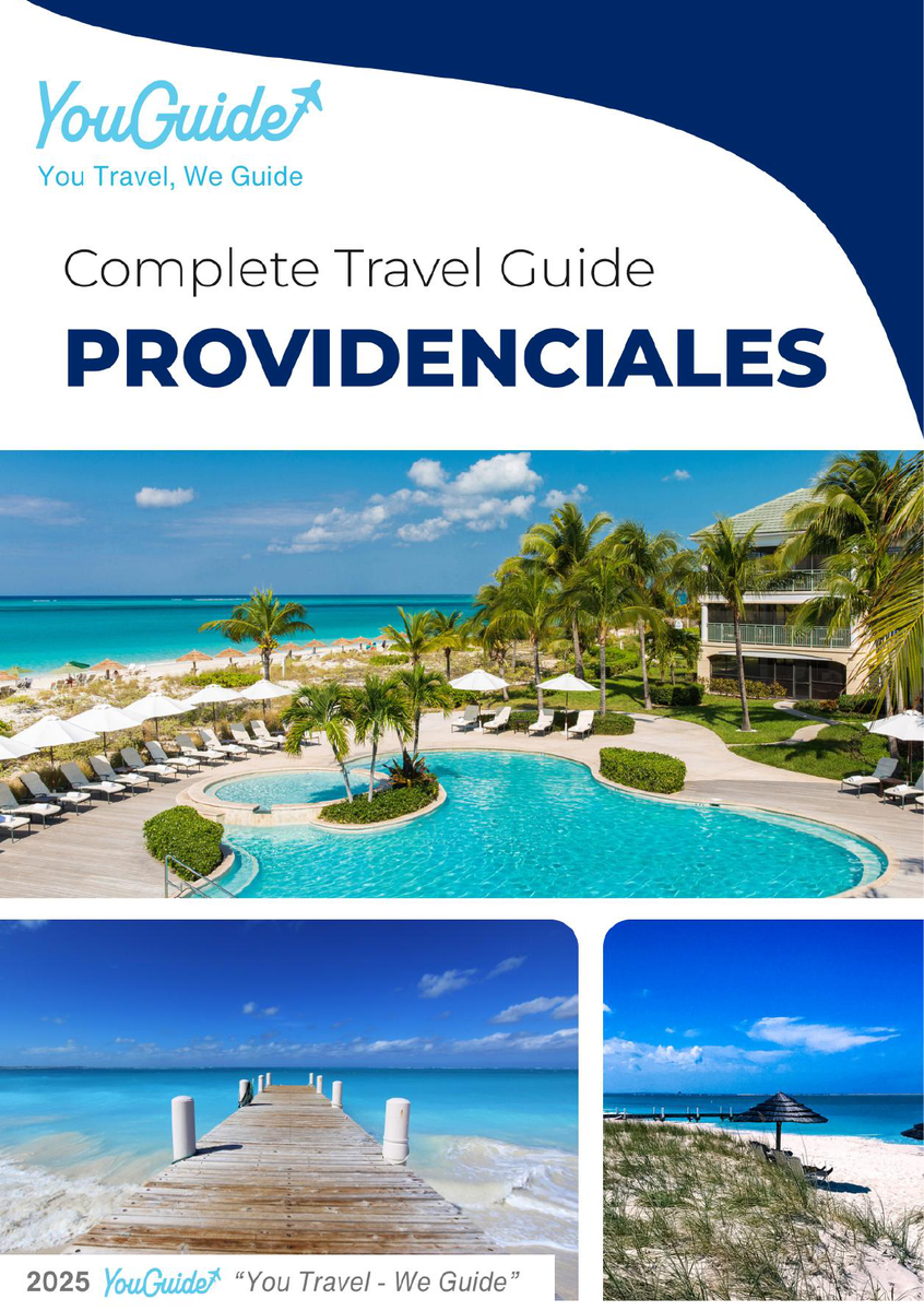 The complete travel guide for Providenciales (Turks and Caicos Islands)