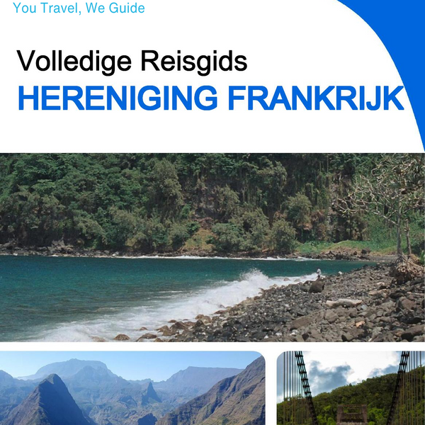 The complete travel guide for Réunion (France)