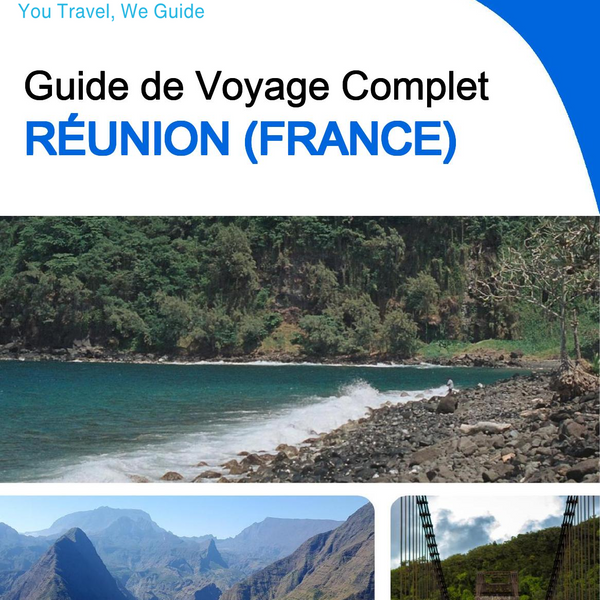 The complete travel guide for Réunion (France)