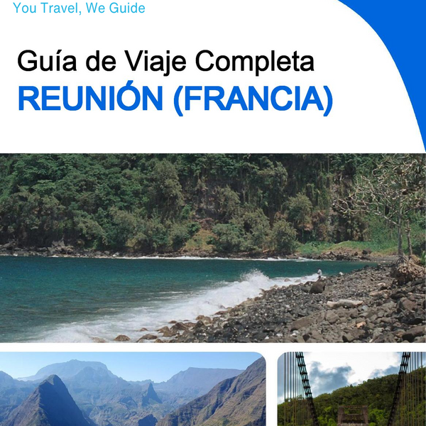The complete travel guide for Réunion (France)