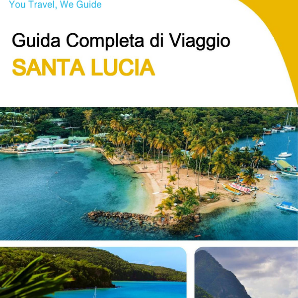 The complete travel guide for Saint Lucia