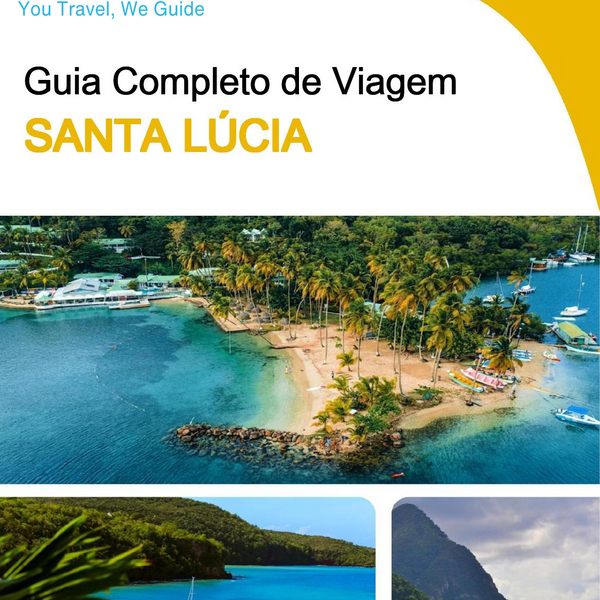 The complete travel guide for Saint Lucia