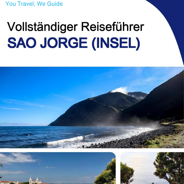 The complete travel guide for Sao Jorge (island)