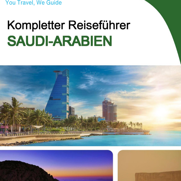 The complete travel guide for Saudi Arabia