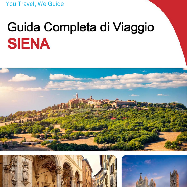 The complete travel guide for Siena