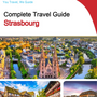 The complete travel guide for Strasbourg