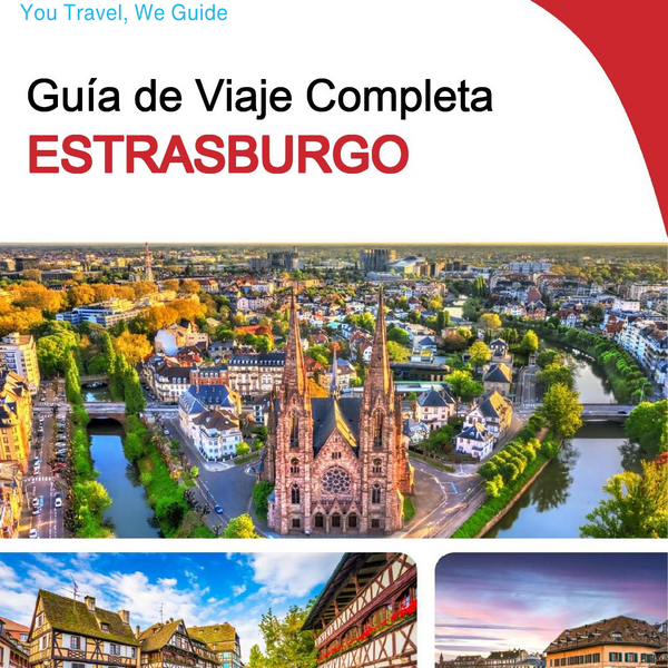 The complete travel guide for Strasbourg
