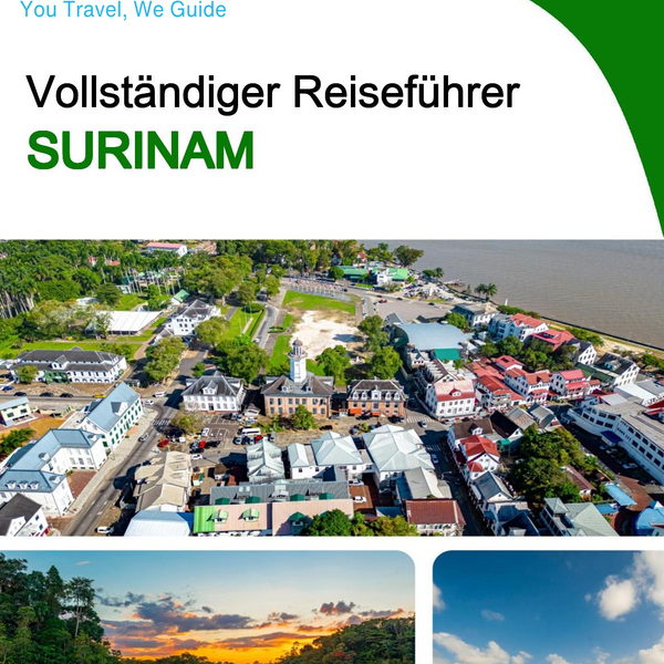 The complete travel guide for Suriname