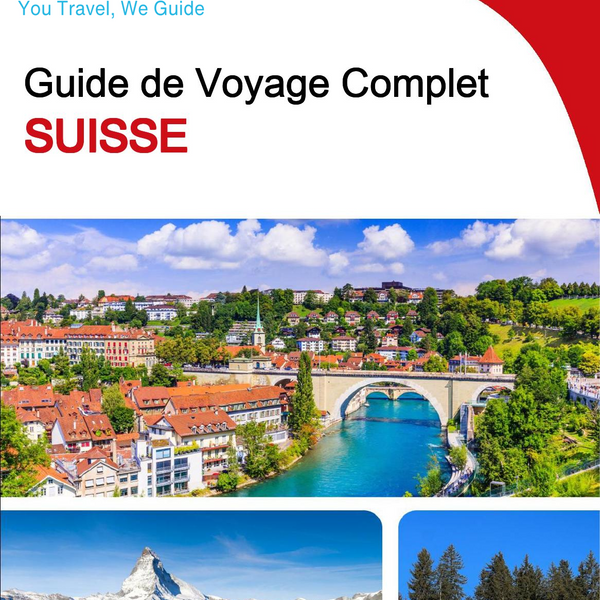 The complete travel guide for Switzerland