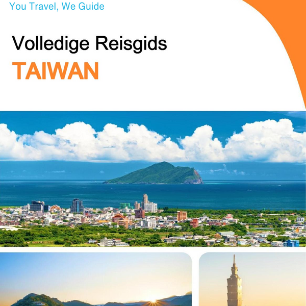 The complete travel guide for Taiwan