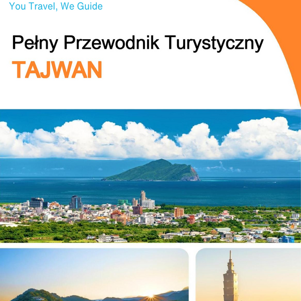 The complete travel guide for Taiwan