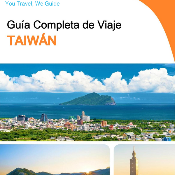 The complete travel guide for Taiwan