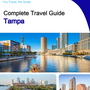The complete travel guide for Tampa