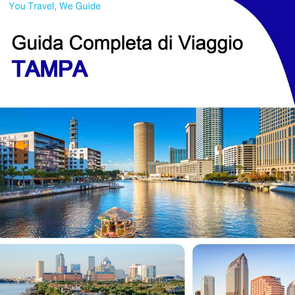 The complete travel guide for Tampa
