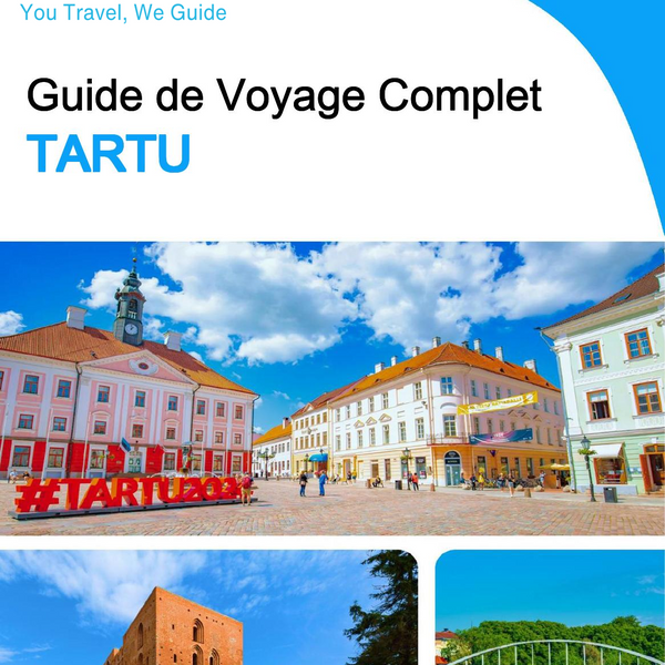 The complete travel guide for Tartu