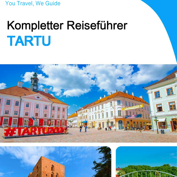 The complete travel guide for Tartu