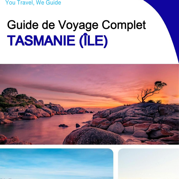 The complete travel guide for Tasmania (island)