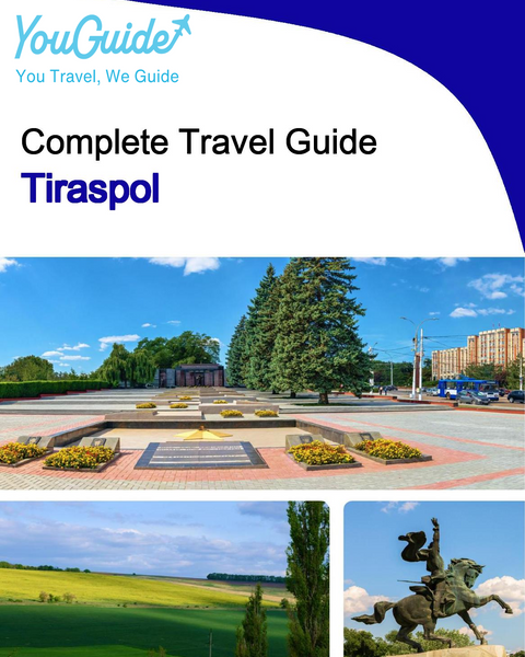 The complete travel guide for Tiraspol
