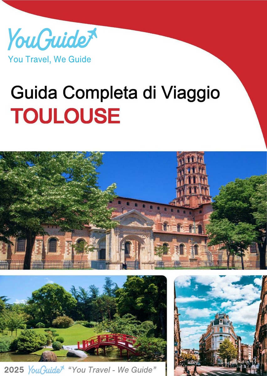 The complete travel guide for Toulouse
