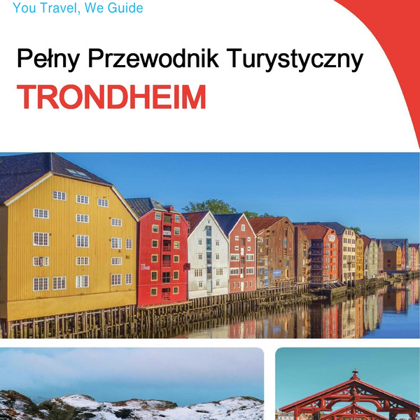 The complete travel guide for Trondheim