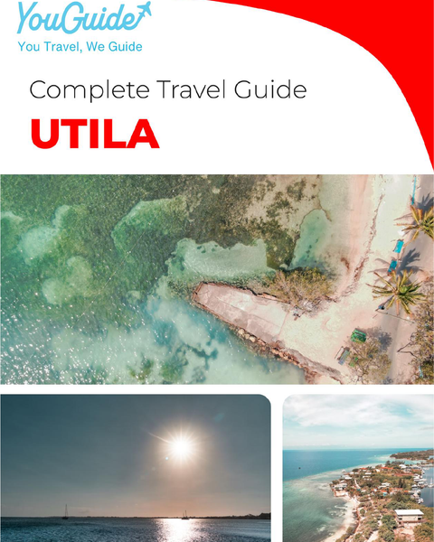 The complete travel guide for Utila (island)