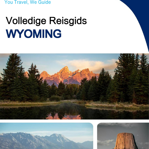 The complete travel guide for Wyoming
