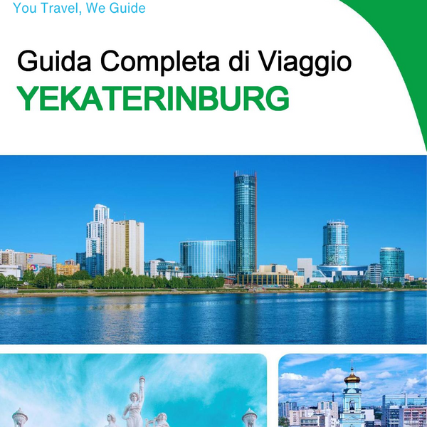 The complete travel guide for Yekaterinburg