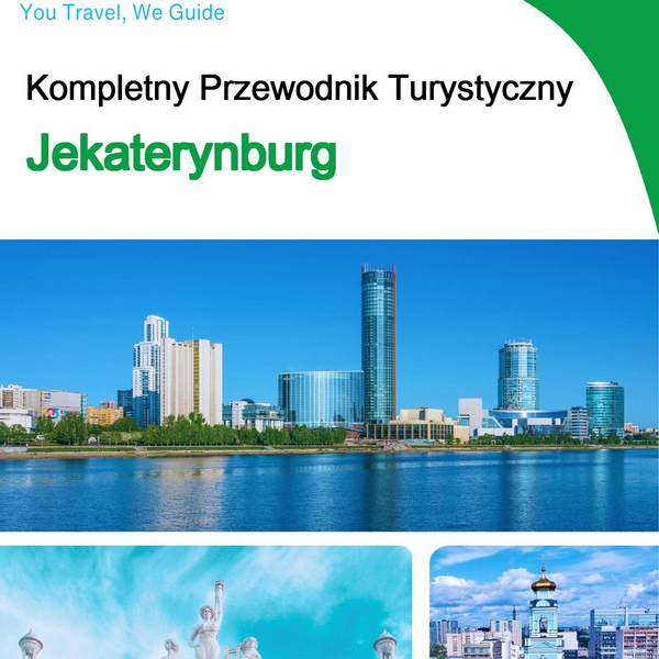 The complete travel guide for Yekaterinburg